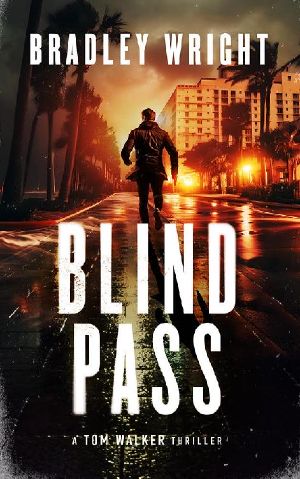 [Tom Walker 03] • Blind Pass